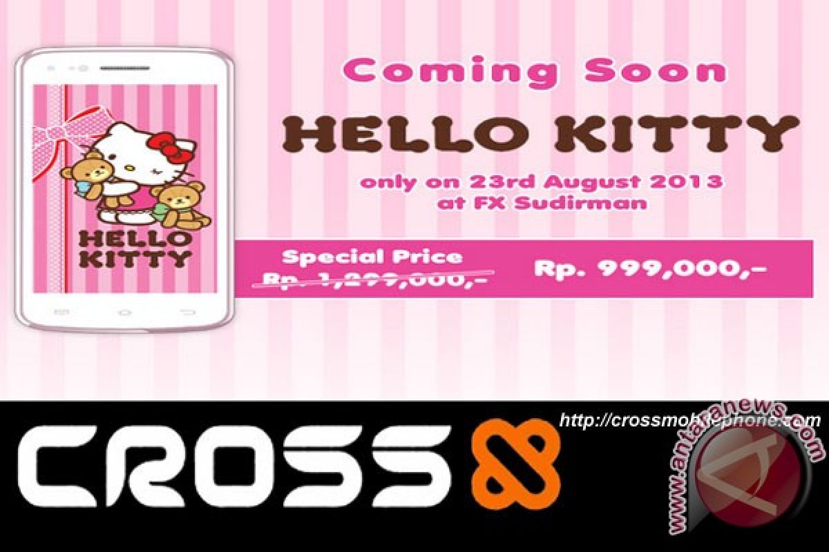 Cross A7S Hello Kitty sasar pengguna perempuan