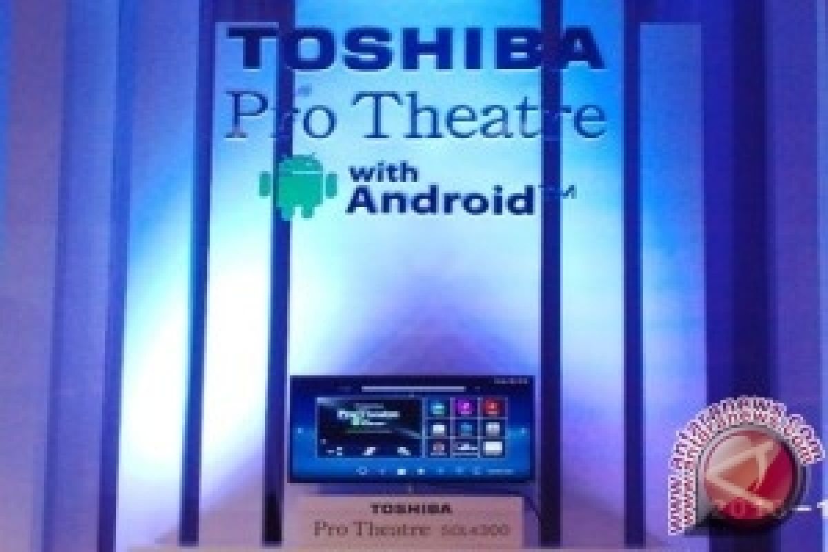 Toshiba Luncurkan Televisi Berbasis Andoid