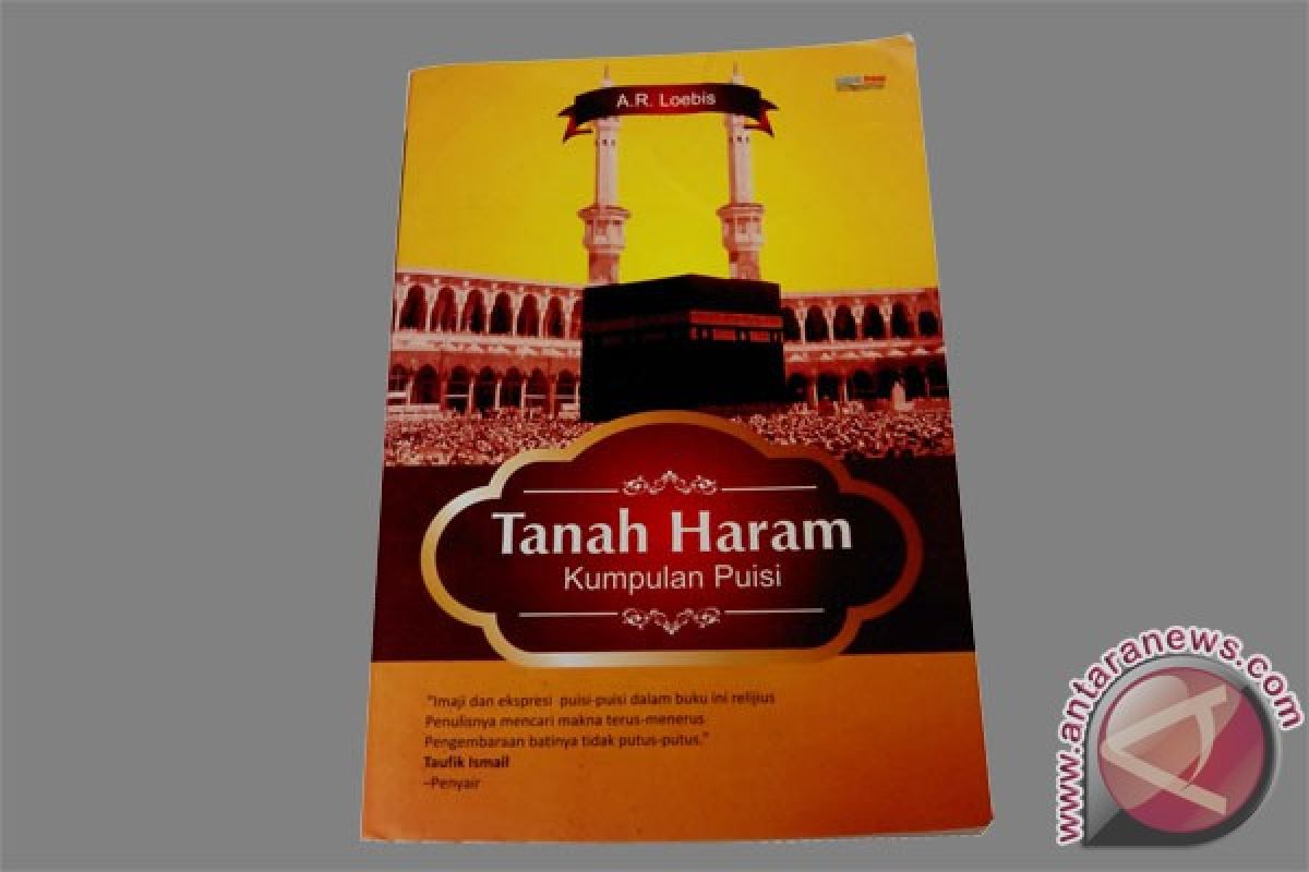 Pengembaraan batin di Tanah Haram dalam bait-bait puisi