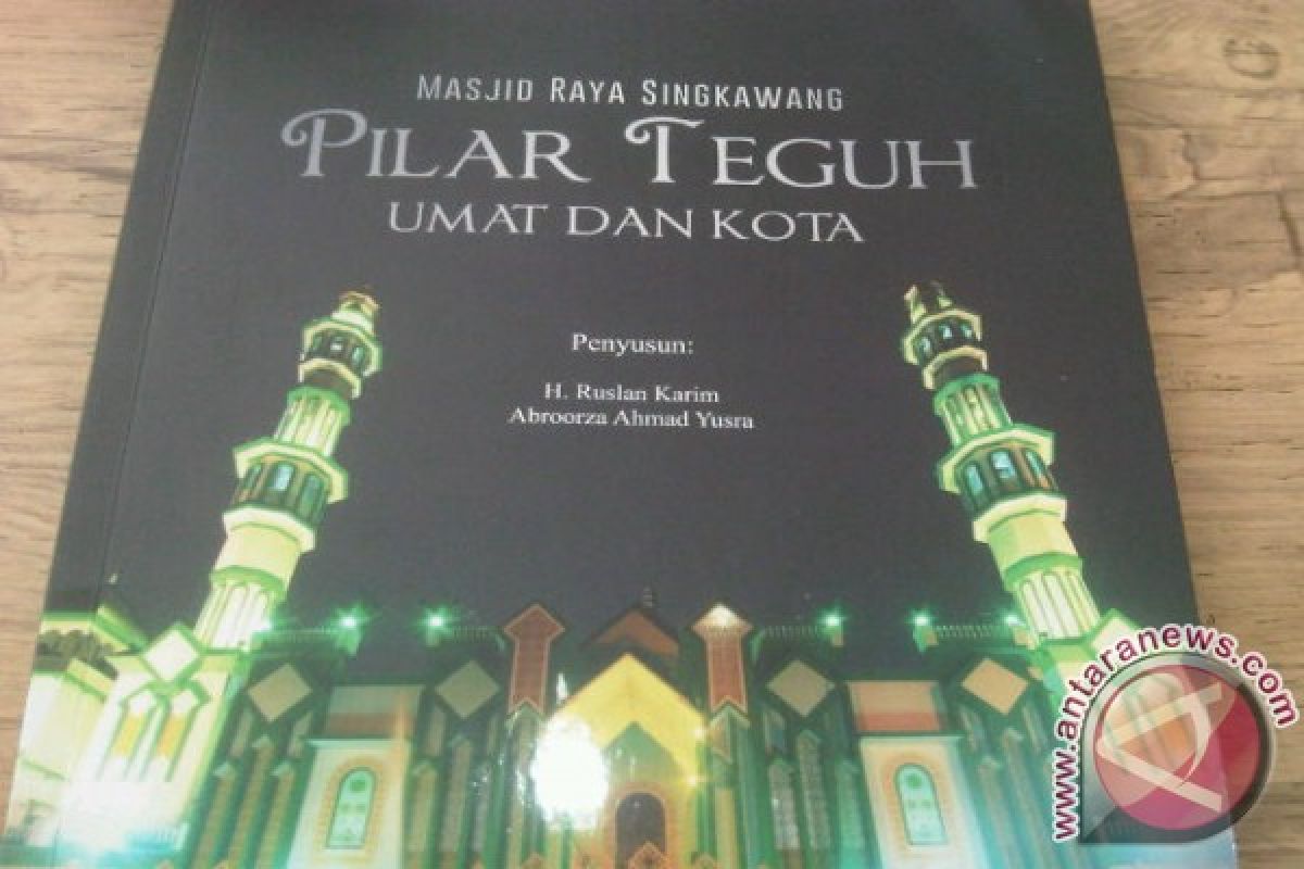 Buku Sejarah Masjid Raya Singkawang Dijual Rp1juta/Eksemplar