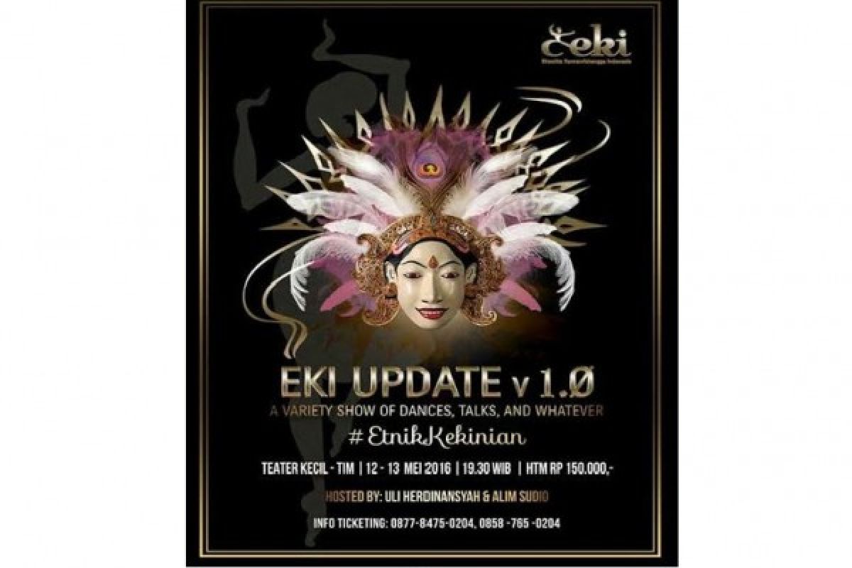 EKI Dance Company persembahkan EKI Update V 1.0 #EtnikKekinian