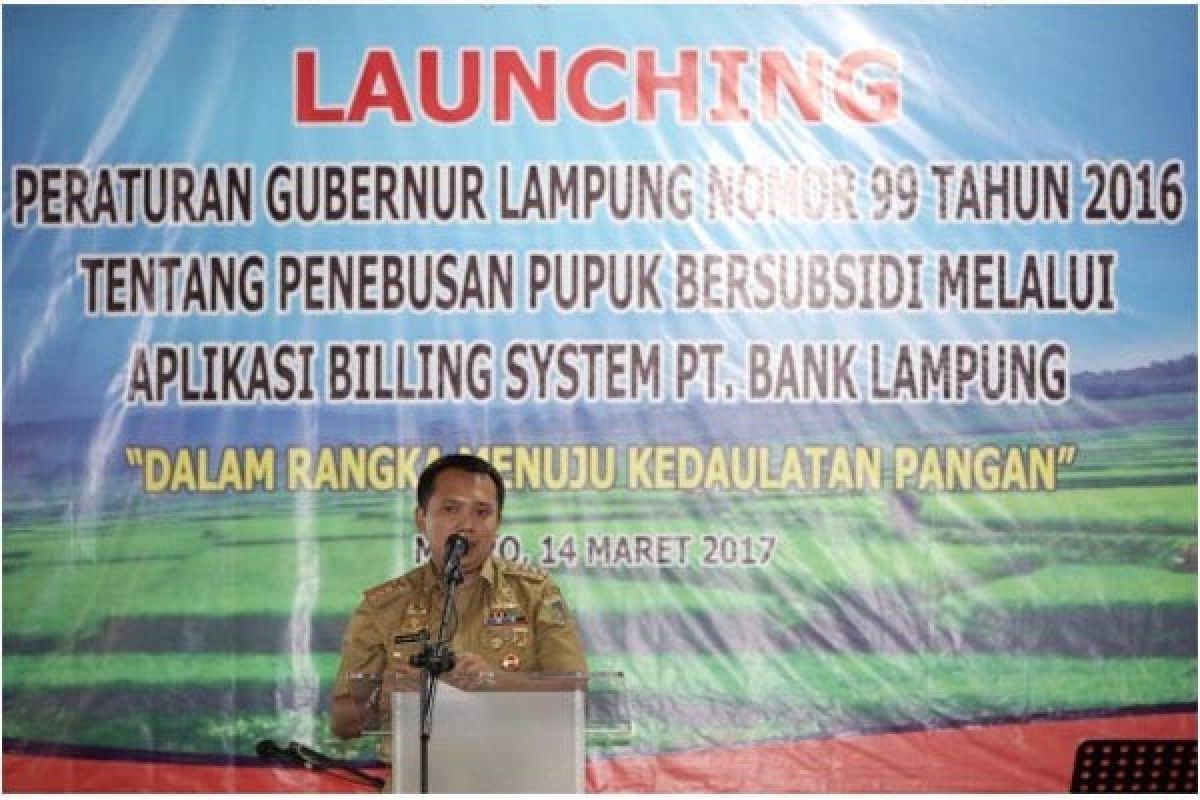 Gubenur Lampung Canangkan Distribusi Pupuk Sistem Penagihan  