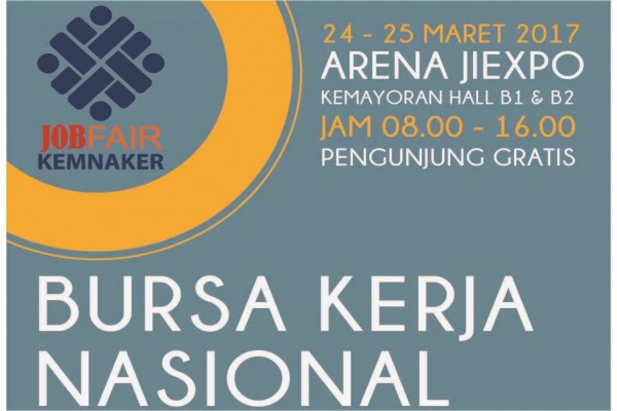 Kemnaker gelar Bursa Kerja Nasional pada 25-26 Agustus 2017