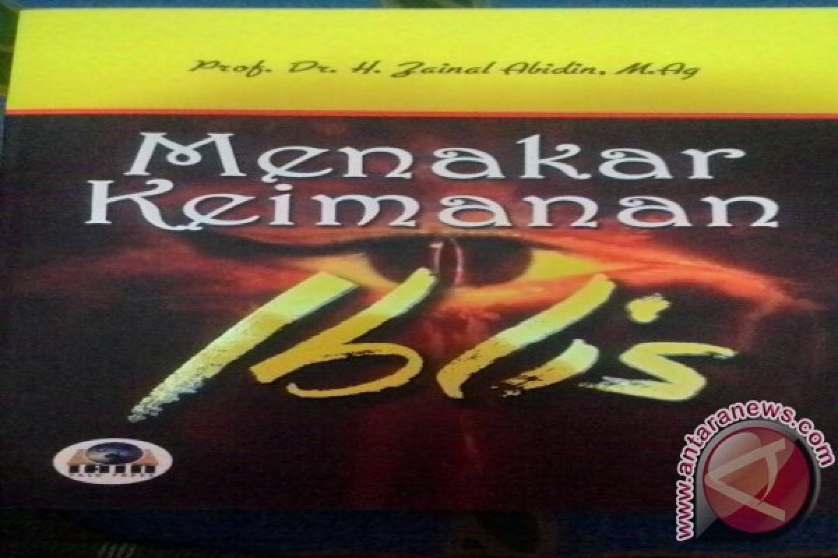 Buku Menakar Keimanan Iblis Karya Zainal Abidin Dibedah