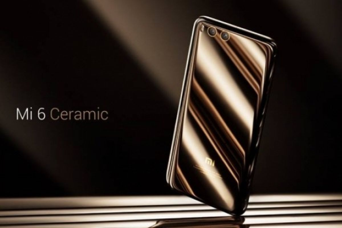 Xiaomi Mi 6 Ceramic Edition siap meluncur