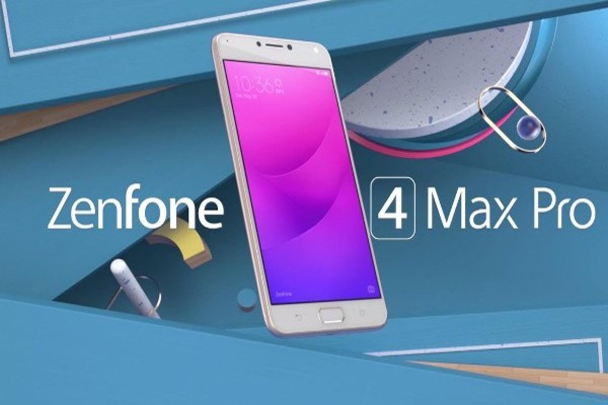 Asus ZenFone 4 Max Pro Siap Ramaikan Pasar di Indonesia