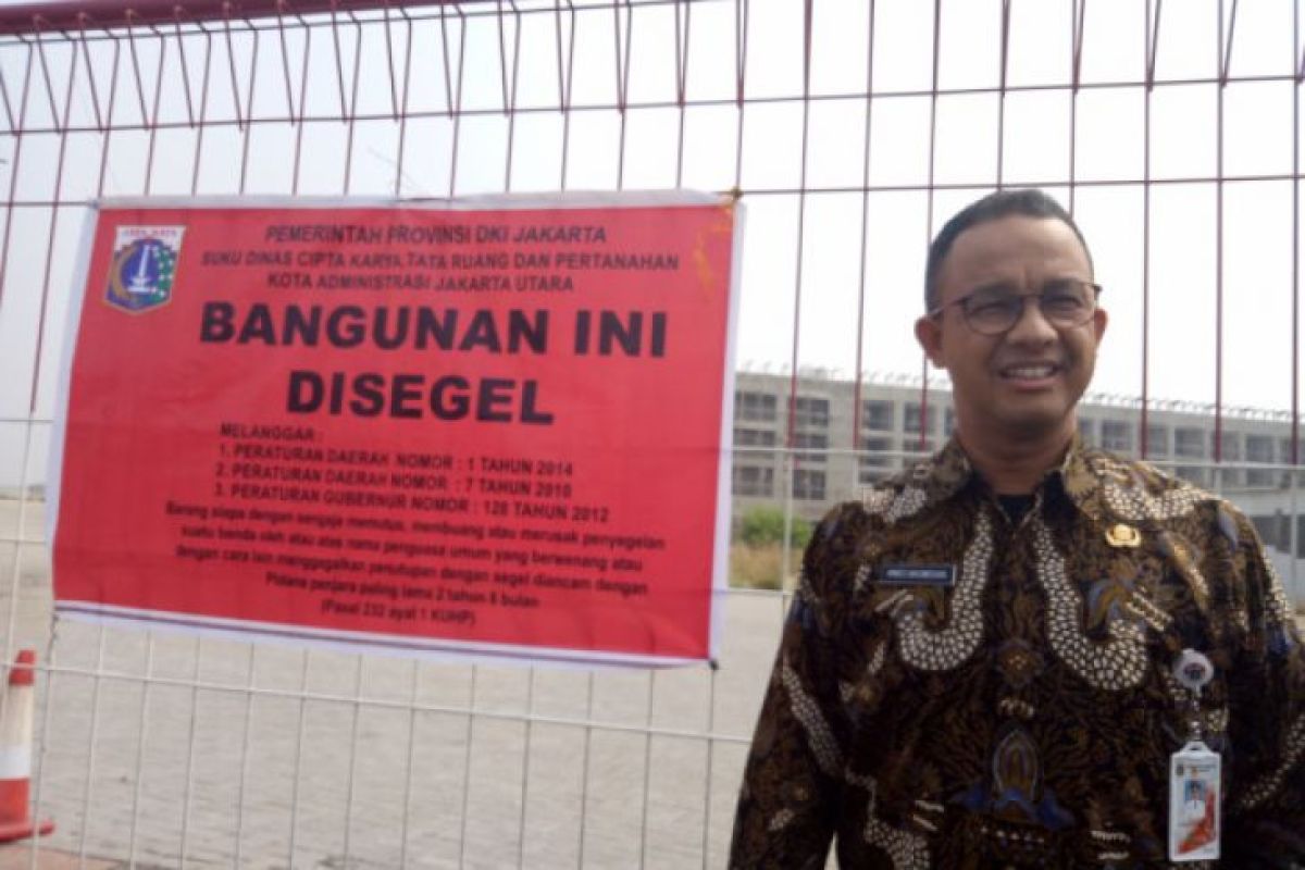 Anies Baswedan: Pembangunan tanpa izin ganggu kewibawaan negara