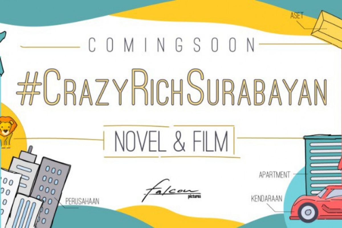 #CrazyRichSurabayan akan dibuat novel sekaligus filmnya