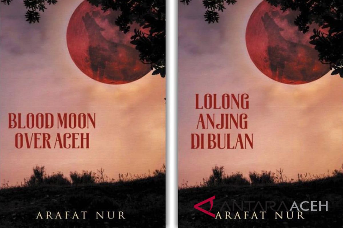 Novel Arafat Nur diterjemahkan dalam bahasa Inggris