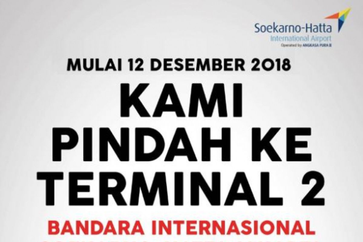 Jangan salah terminal, AirAsia pindah ke Terminal 2 Soekarno-Hatta