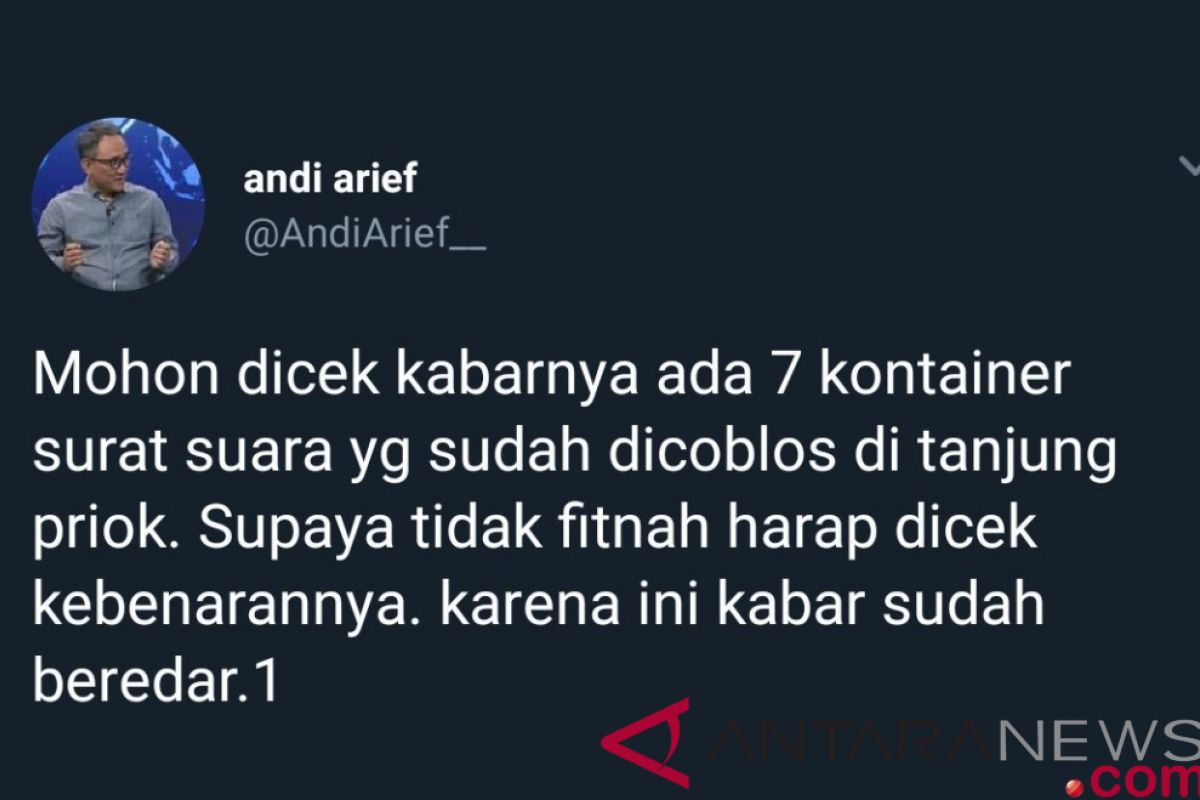 Andi Arief sebut kicauannya soal kontainer surat suara ingatkan aparat