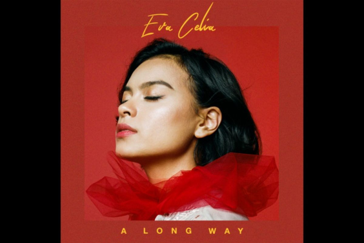 Eva Celia luncurkan single "A Long Way"