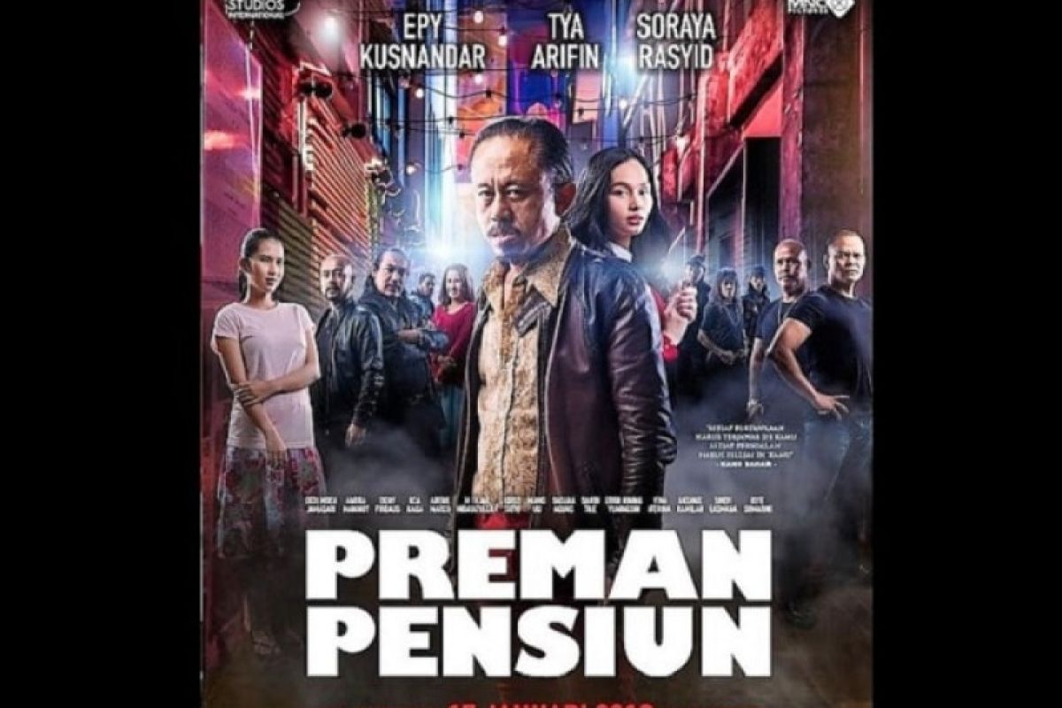 Film "Preman Pensiun" Yang Menghibur