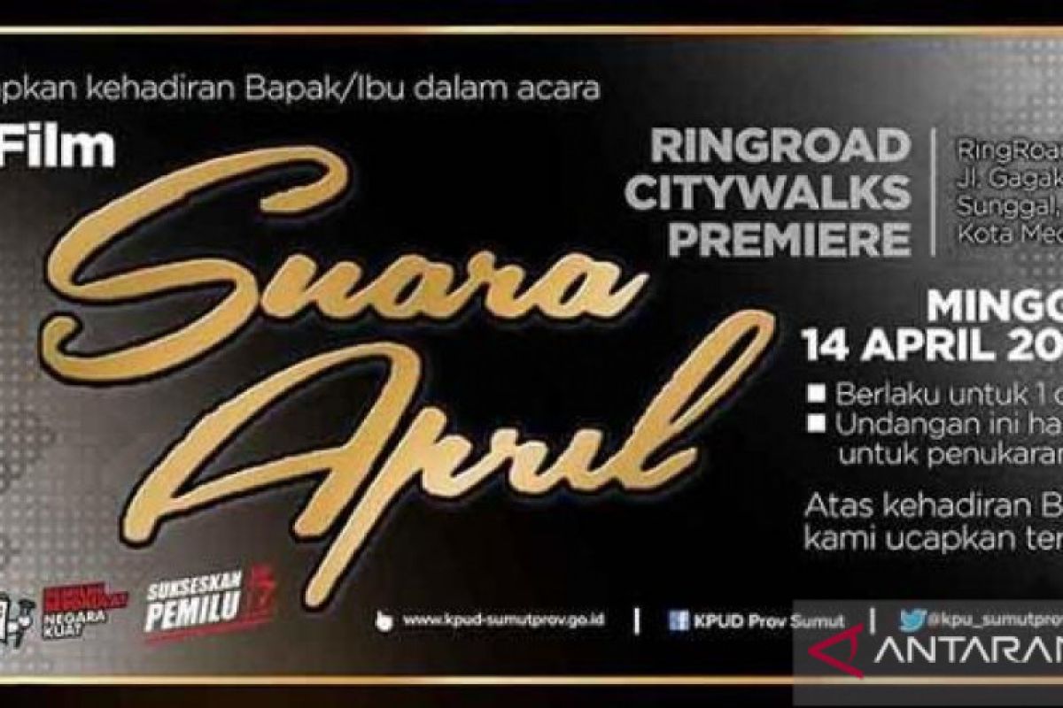 Film Suara April tayang di Sumut, 14 April