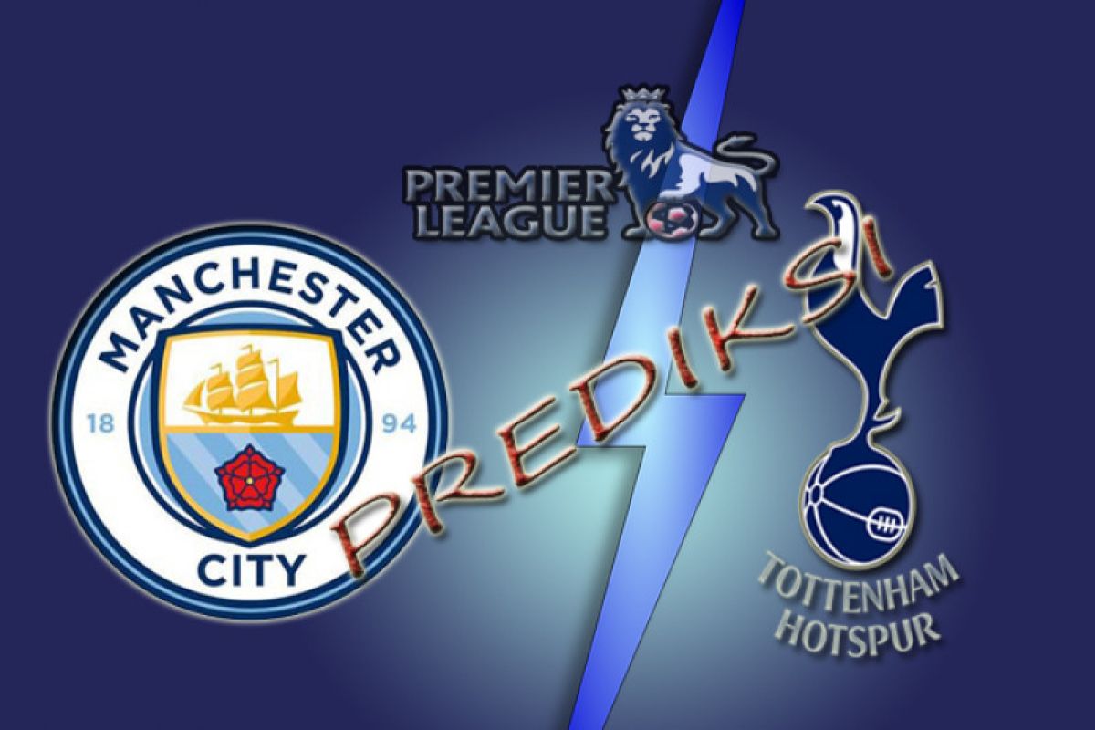 Prediksi Manchester City vs Tottenham