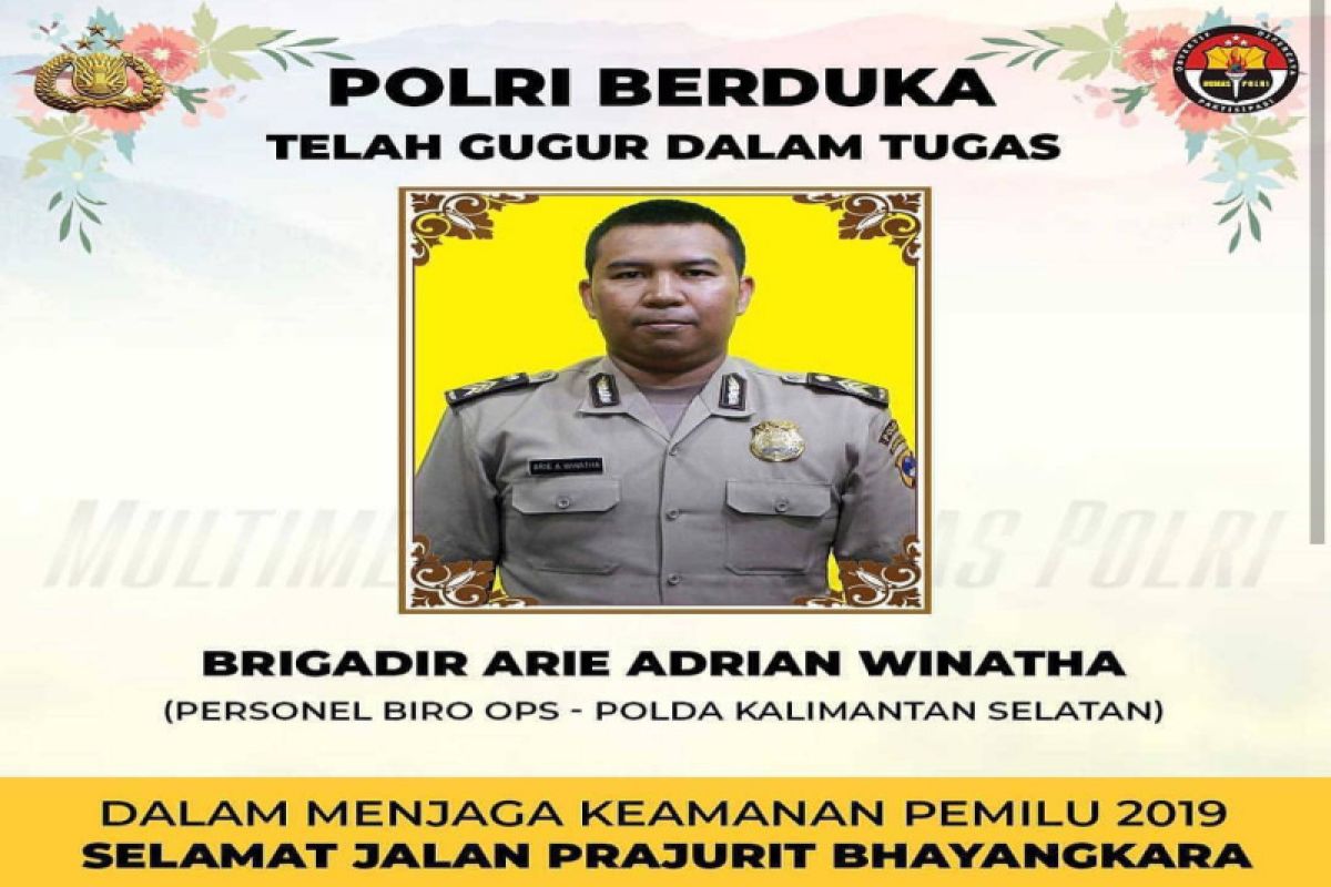 Brigadir Arie meninggal usai selesaikan tugas pengamanan pemilu