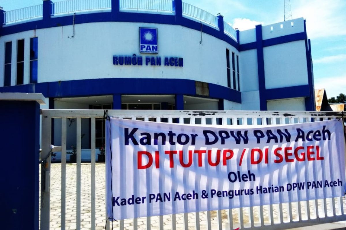 Kantor DPW PAN Aceh disegel  pengurus