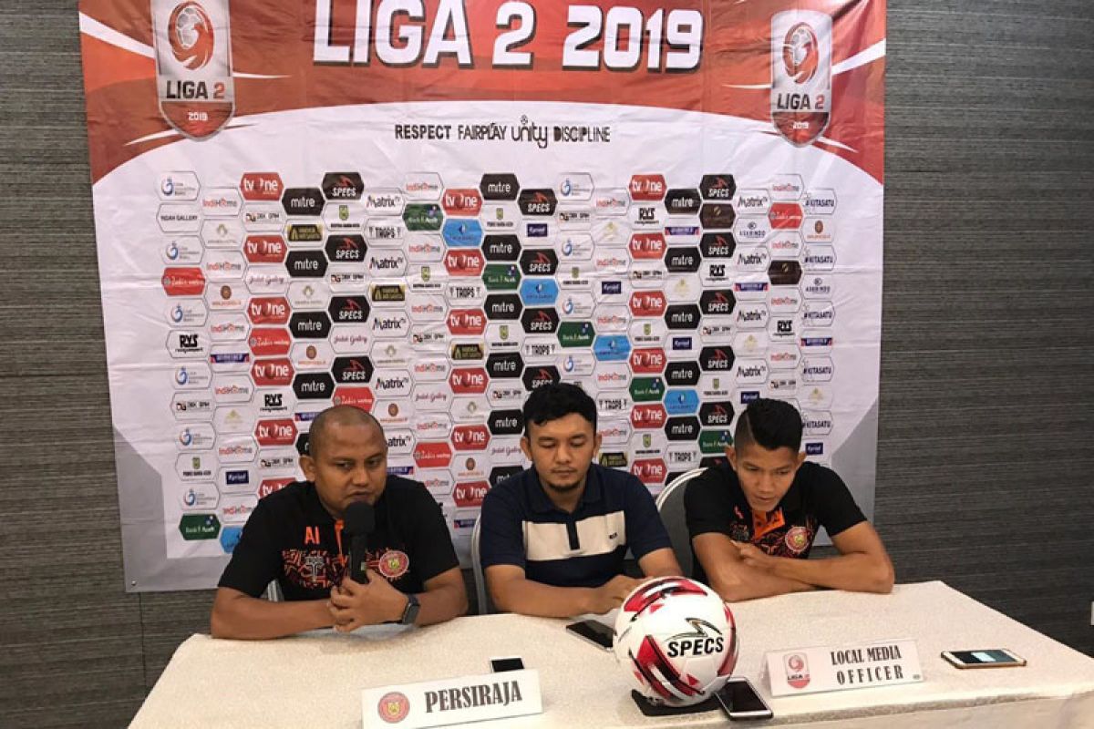 Persiraja siap jaga reputasi jago kandang