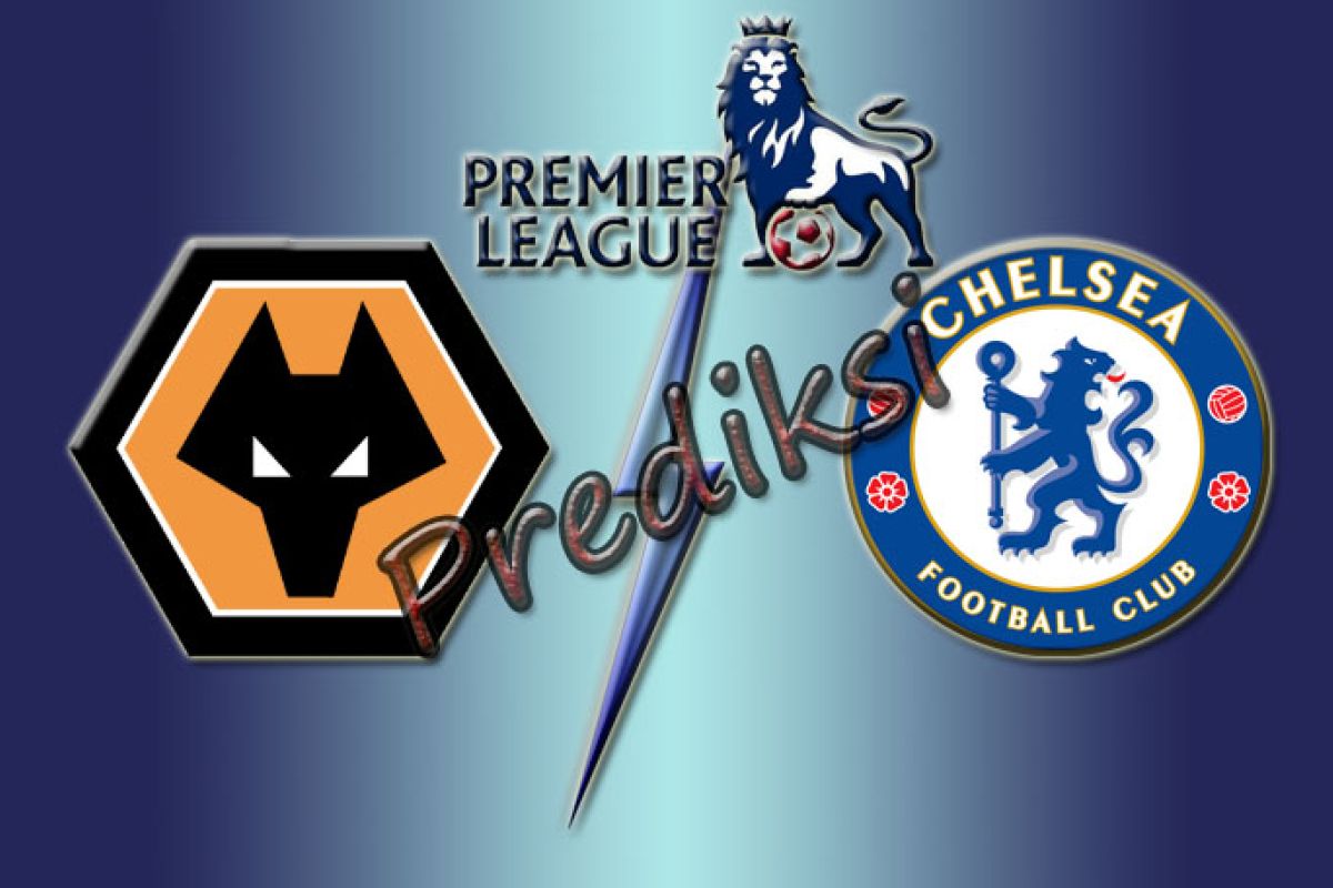 Prediksi pertandingan Wolverhampton Wanderers vs Chelsea