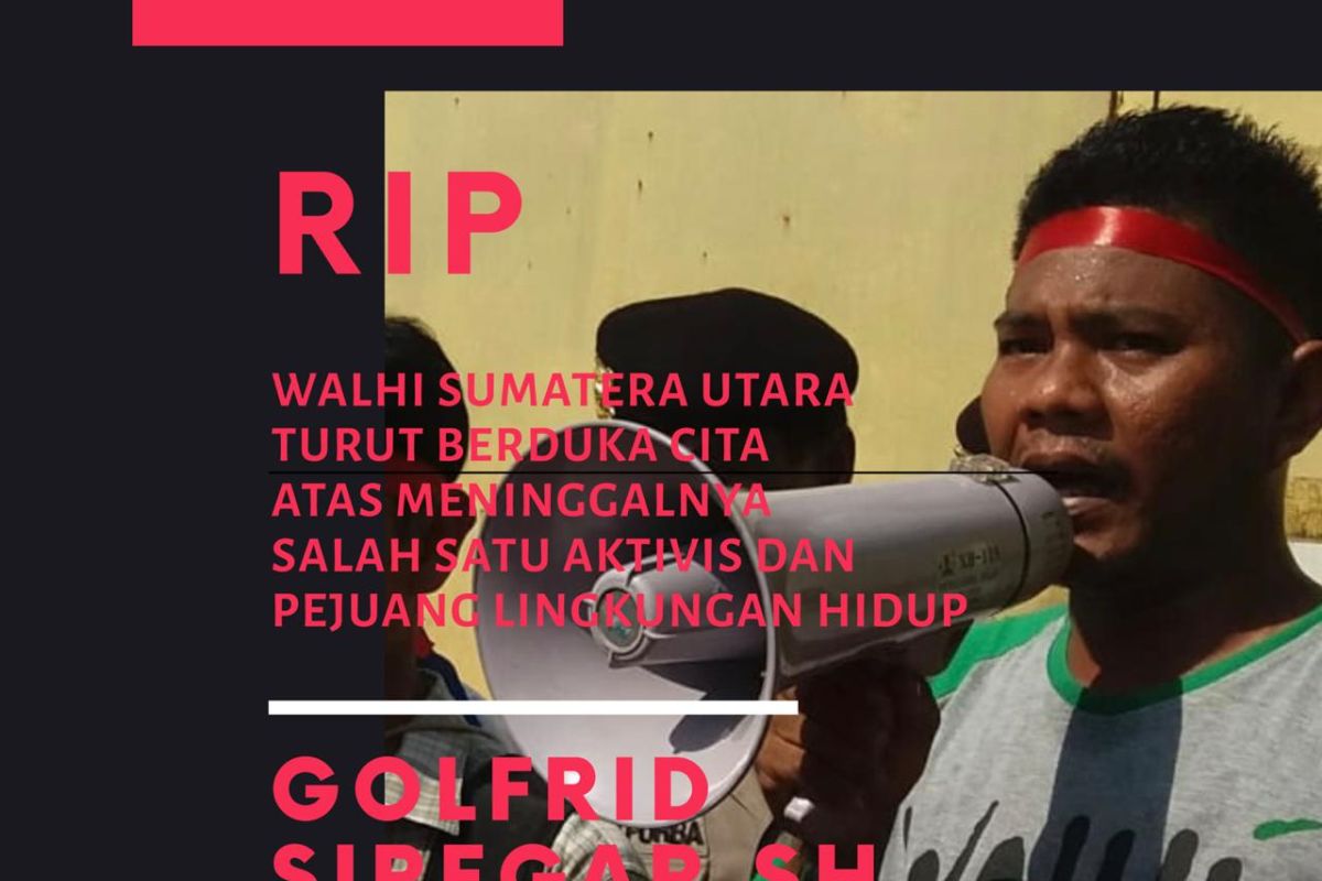 Ditemukan dengan luka di kepala, aktivis Walhi Sumut Golfrid Siregar meninggal dunia