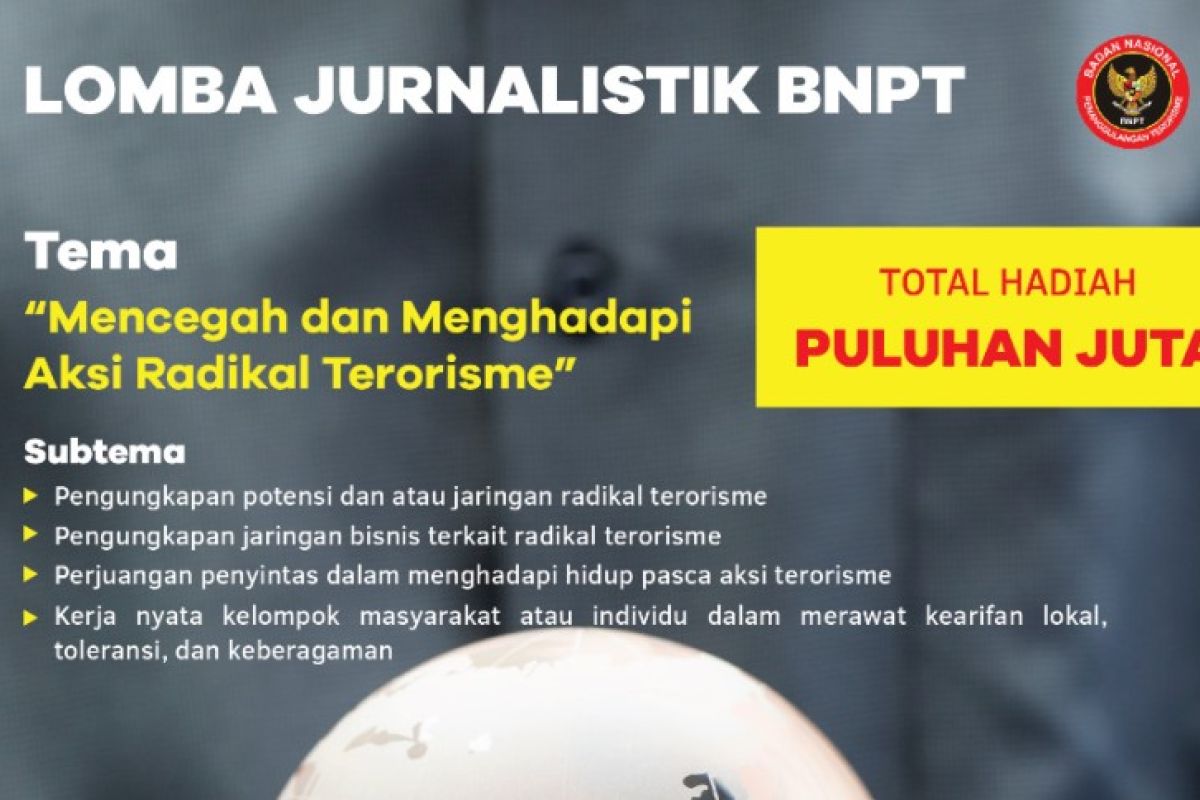 BNPT gelar lomba menulis cegah terorisme dengan hadiah puluhan juta