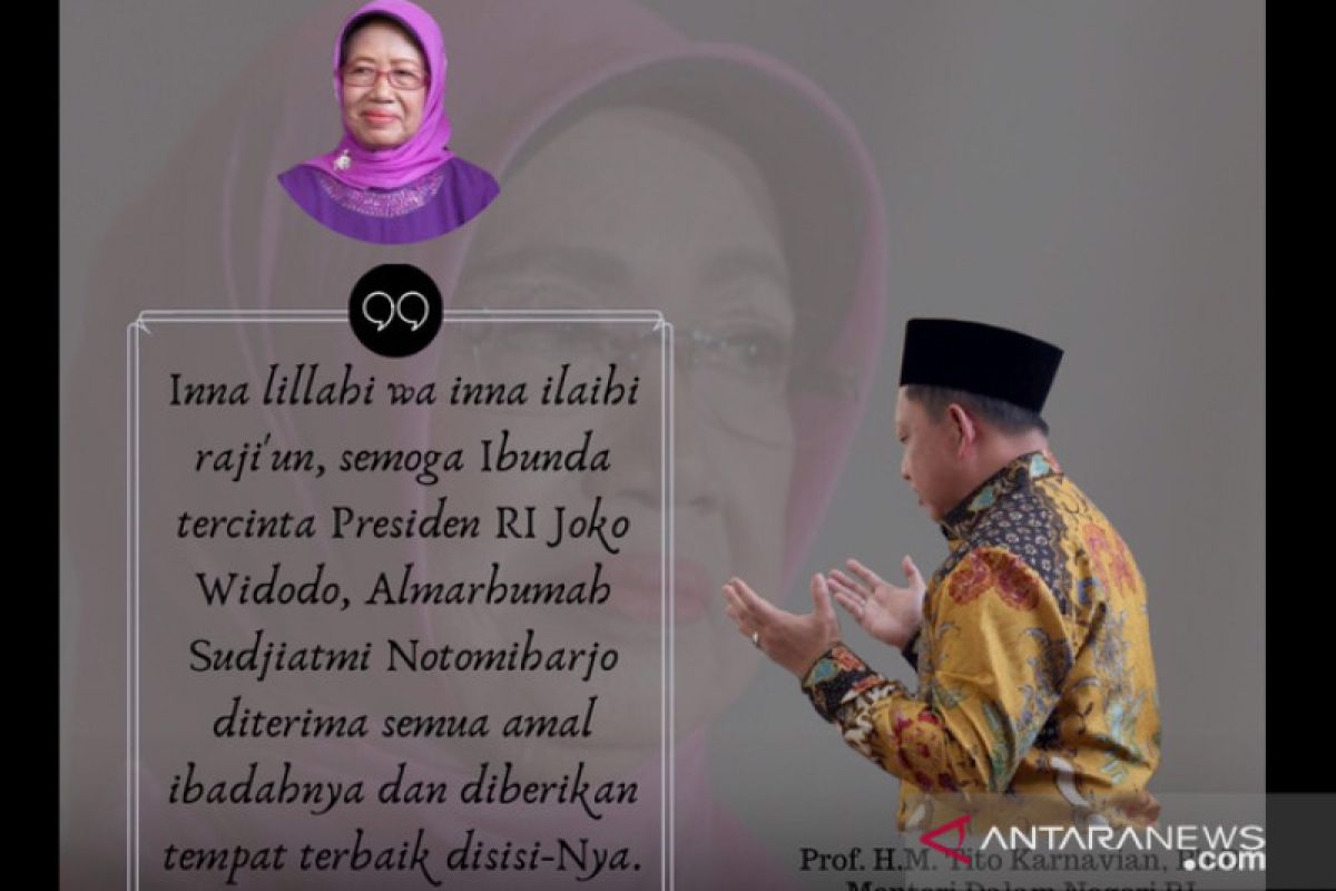 Mendagri berbelasungkawa dan doakan ibunda Presiden Jokowi