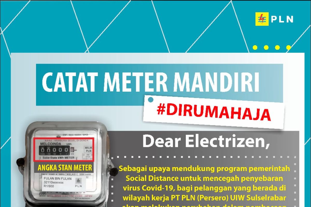 PLN minta seluruh  pelanggan catat meter mandiri selama pandemi COVID-19