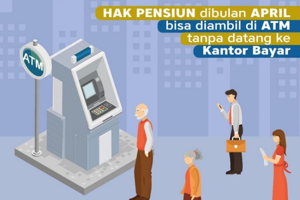 Antisipasi Covid-19, Taspen terapkan pembayaran pensiun lewat ATM
