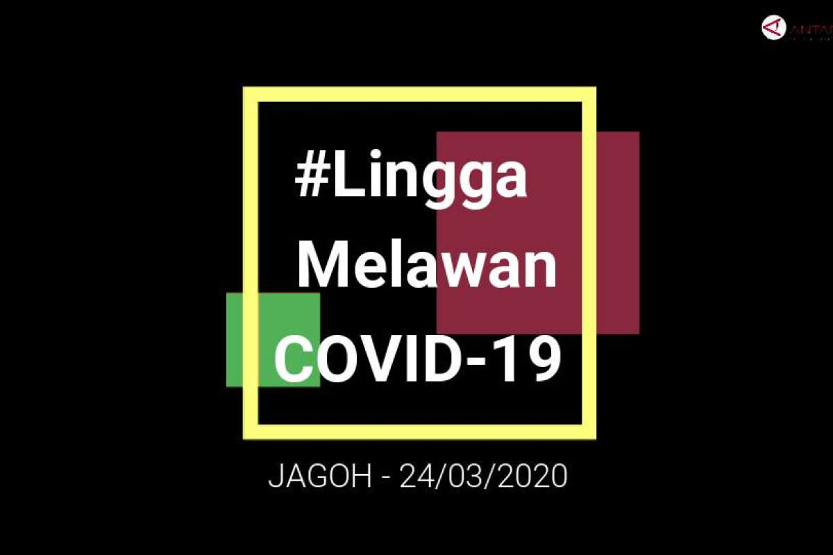 Lingga melawan COVID-19 Bagian 1