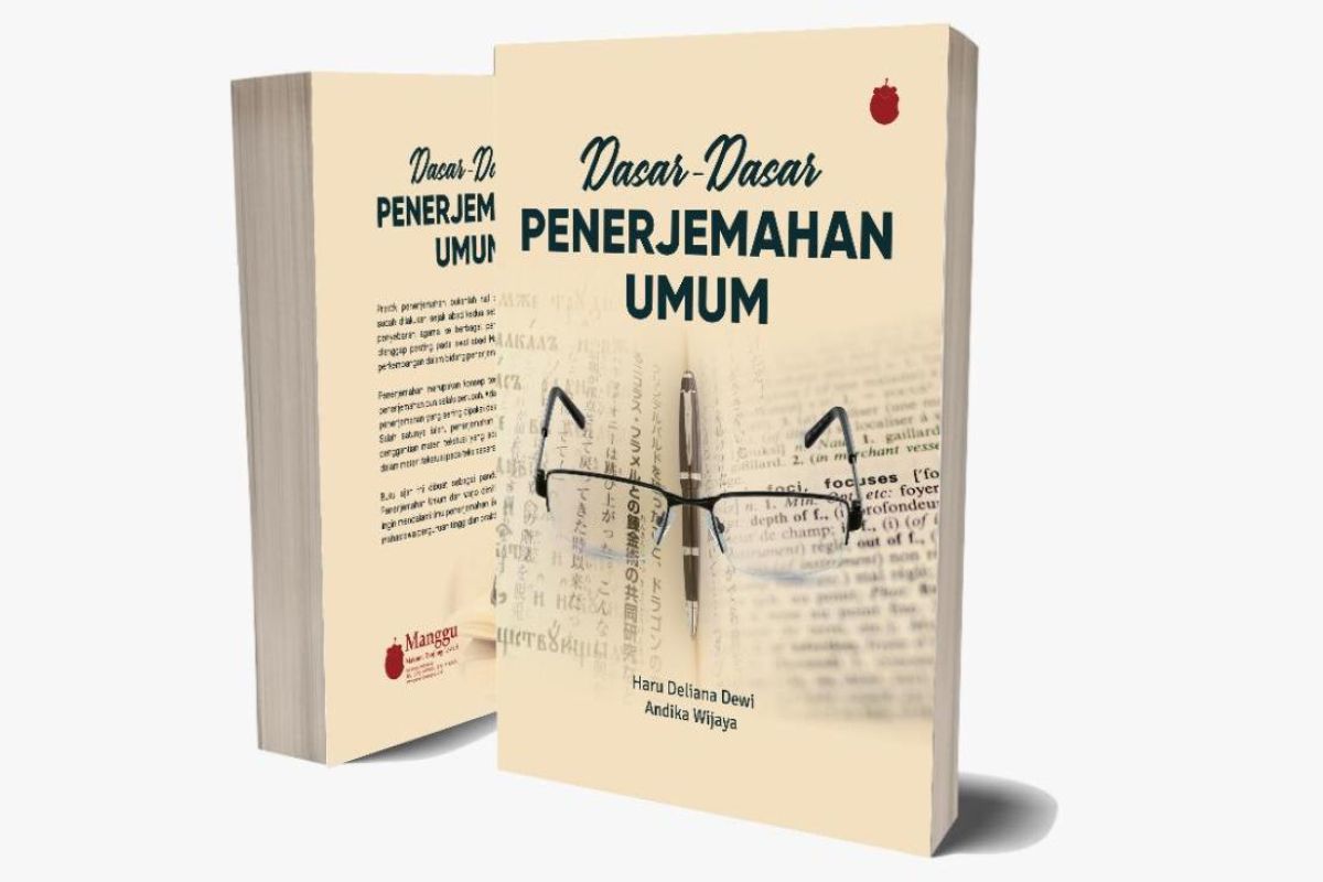 Dosen FIB UI terbitkan buku Dasar-Dasar Penerjemahan Umum