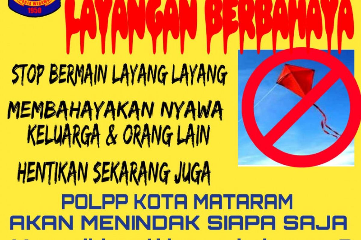 Banyak korban, Satpol PP Mataram larang warga bermain layang-layang