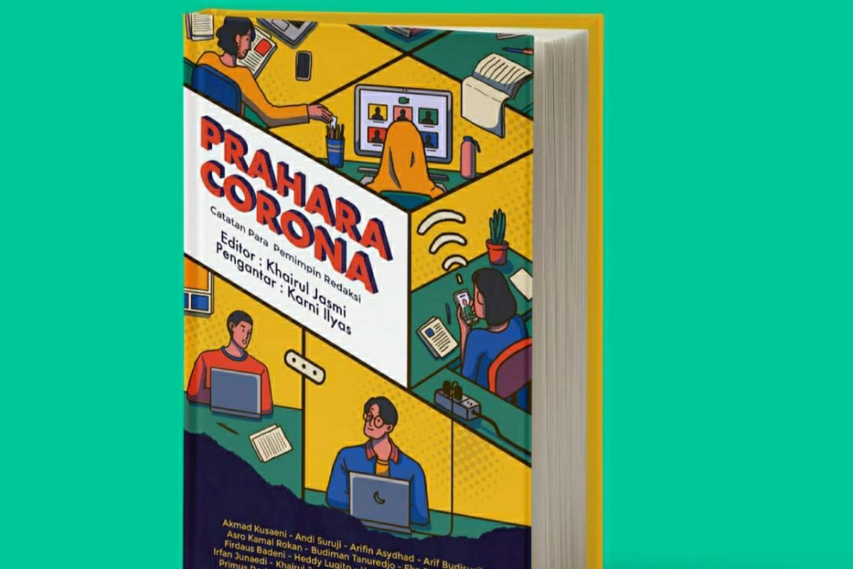 "Prahara Corona", buku kumpulan sudut pandang para pemimpin redaksi