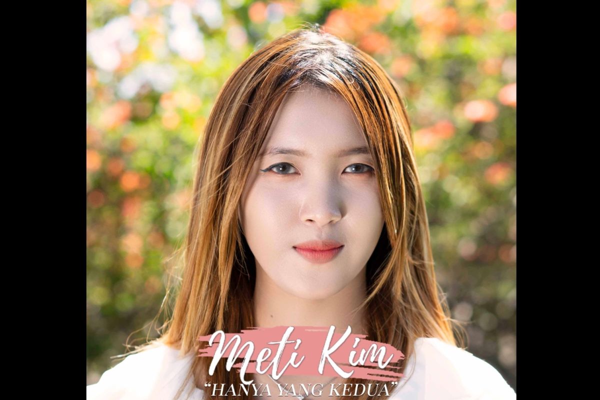 Meti Kim rilis lagu sendu "Hanya Yang Kedua"