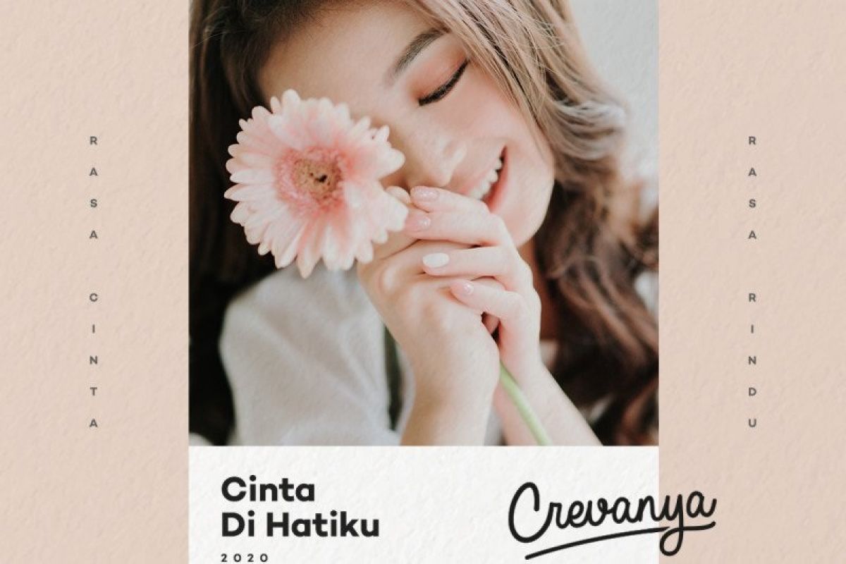 Crevanya rilis lagu terbaru berjudul "Cinta Di Hatiku"