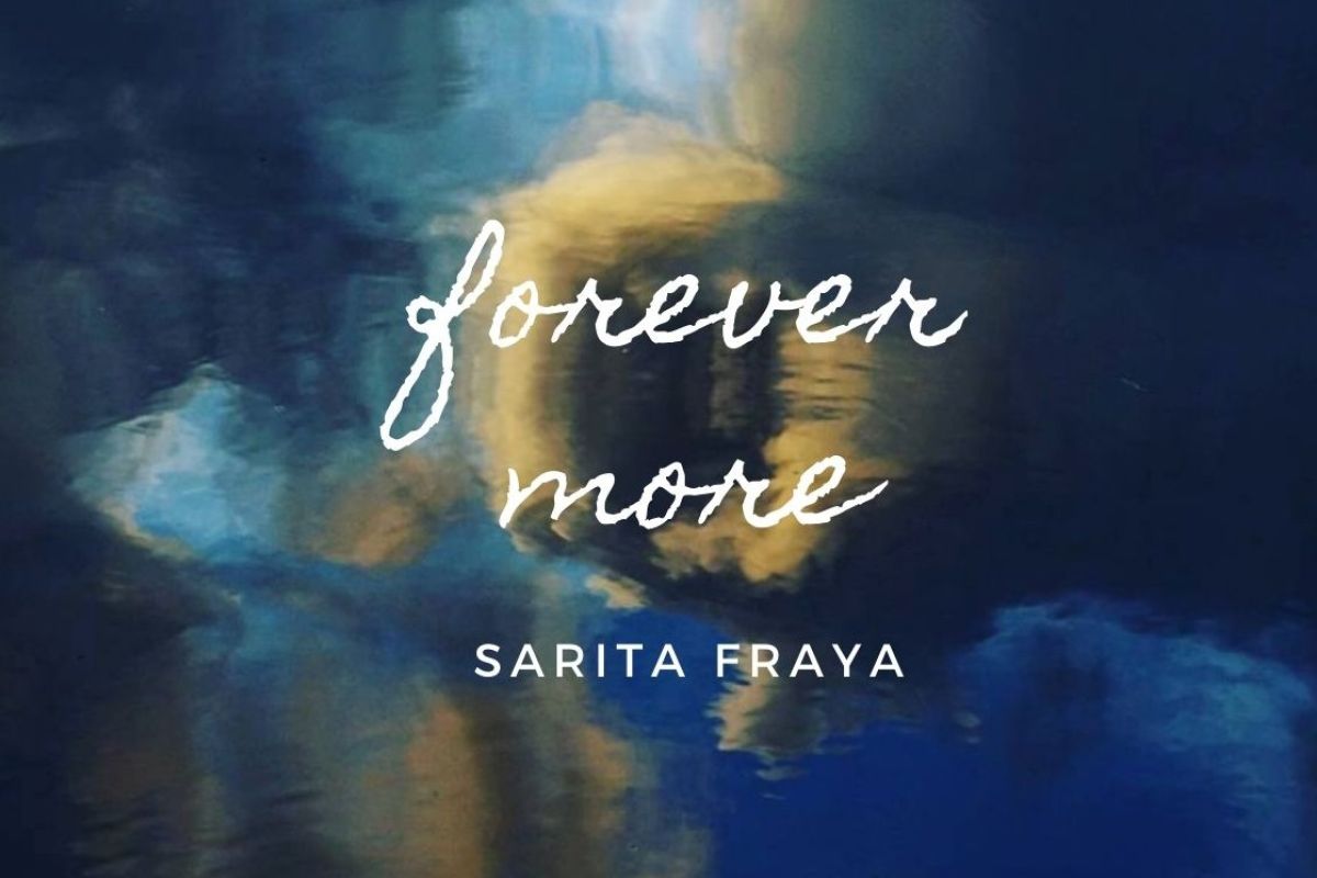 Sarita Fraya merilis lagu "Forever More"
