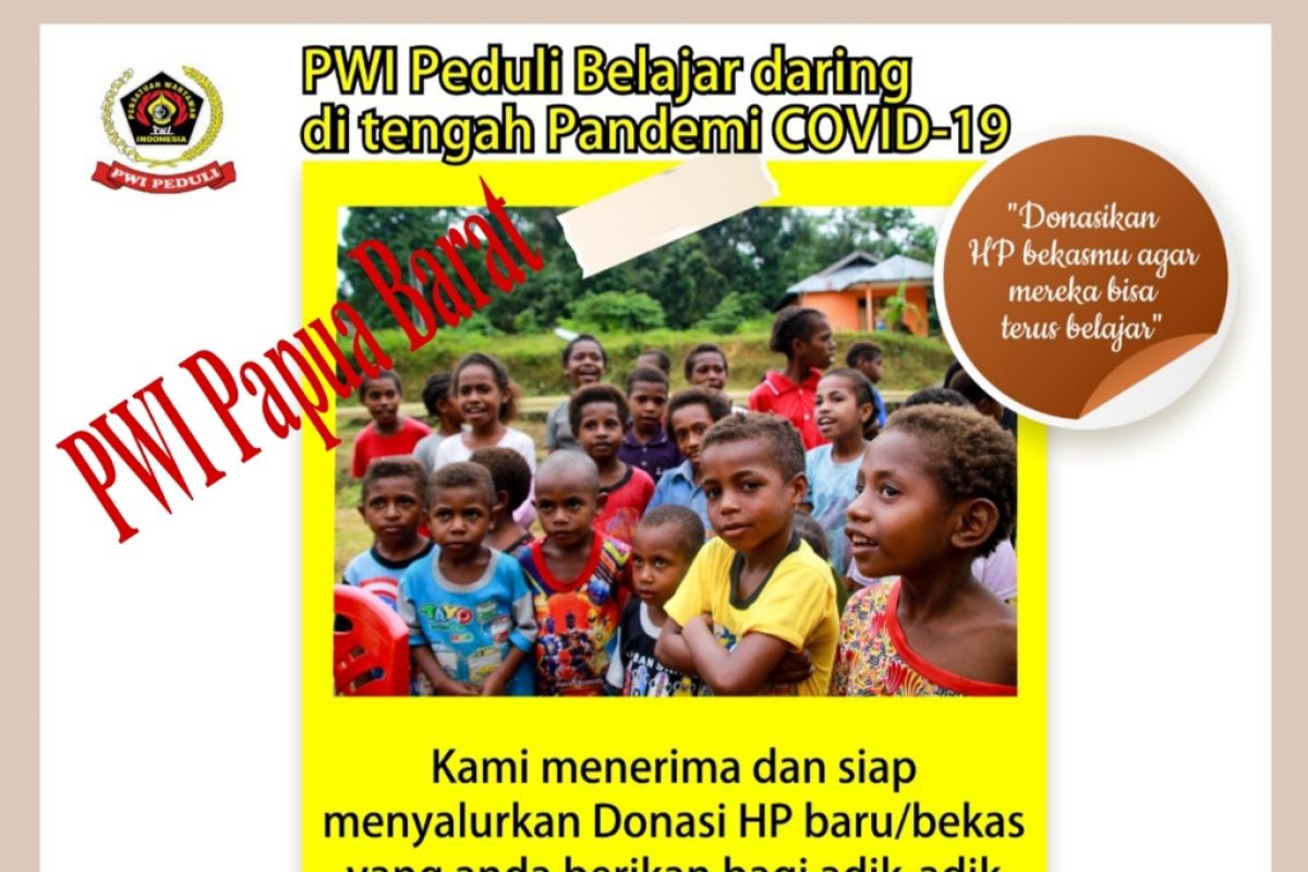 PWI Peduli Papua Barat galang donasi smarphone