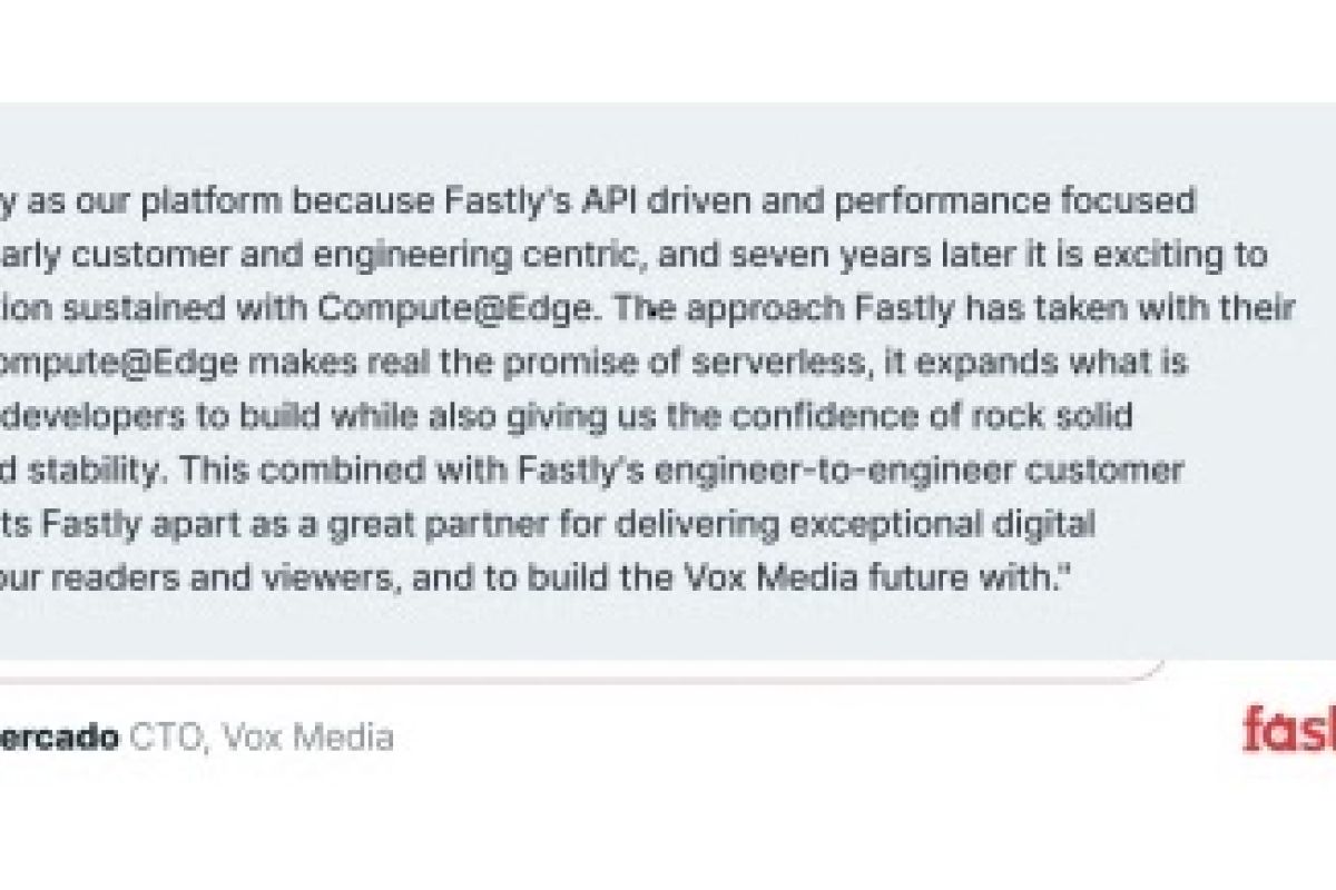 Fastly ignites developer innovation on Compute@Edge with extensive tooling, scalability, and performance