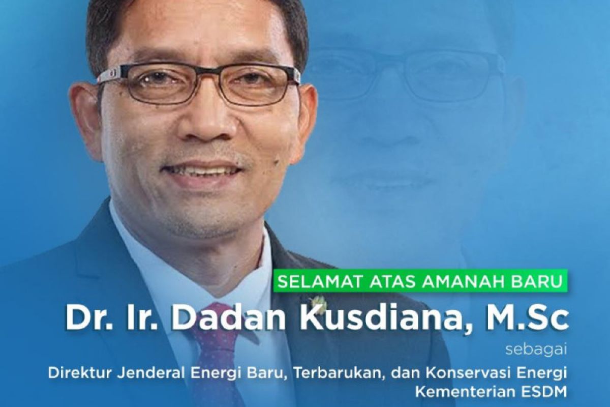 Menteri ESDM tunjuk Dadan Kusdiana jadi Dirjen EBTKE - ANTARA News