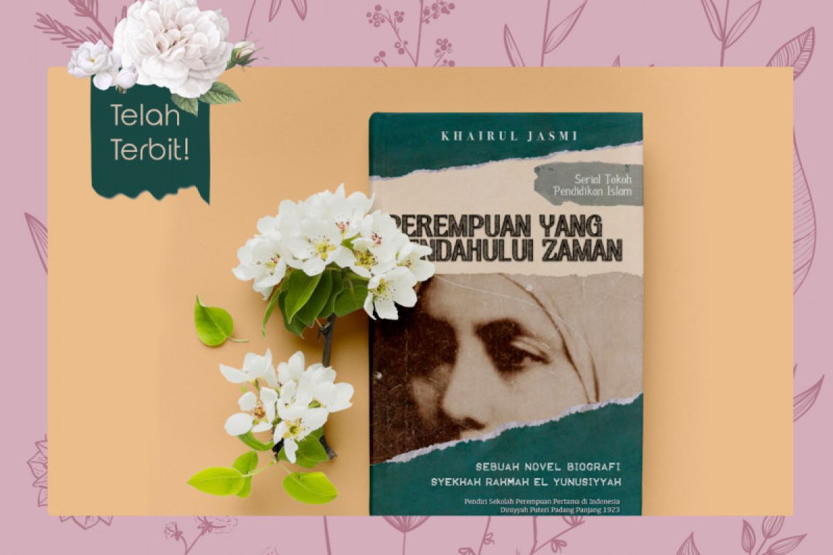 Novel tentang Rahmah El Yunusiyah segera beredar