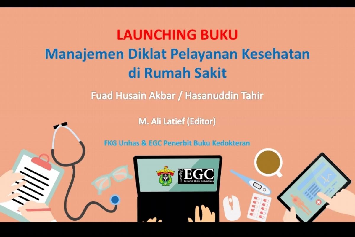 FKG Unhas luncurkan buku "Manajemen Diklat Pelayanan Rumah Sakit"