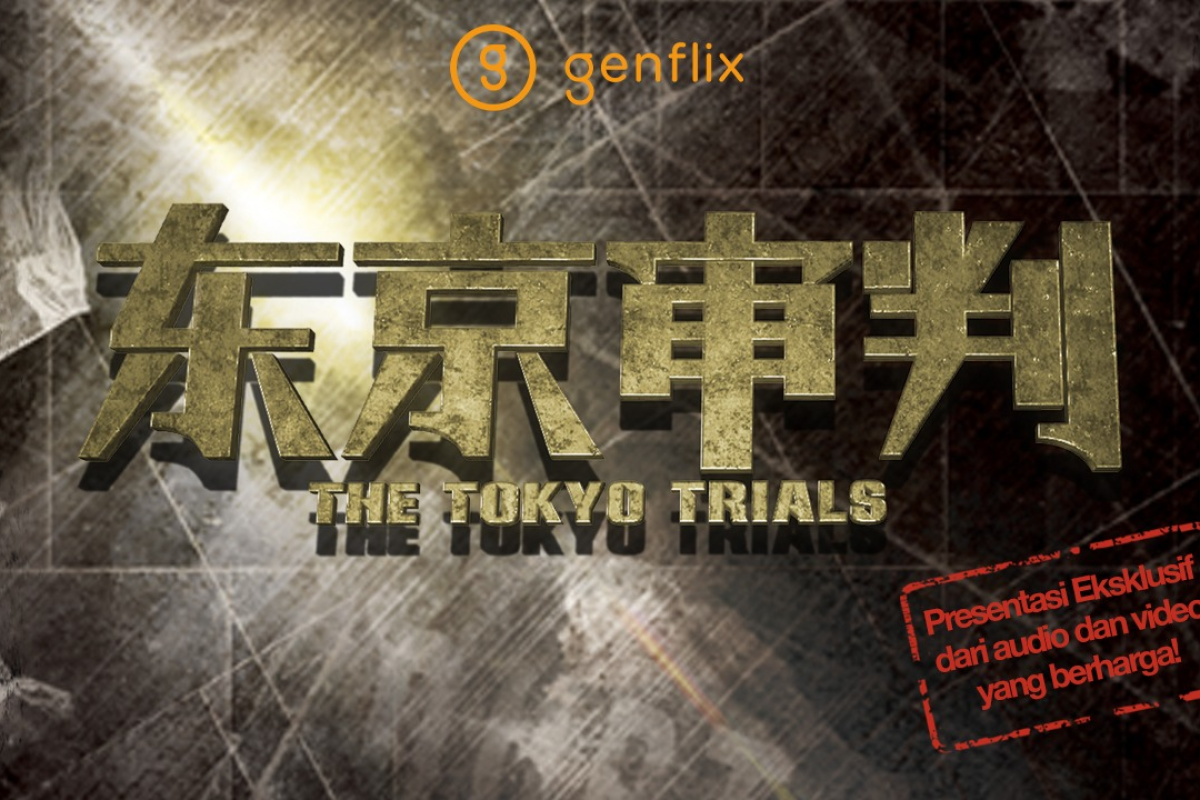 "The Tokyo Trial", dokumenter pengadilan Tokyo