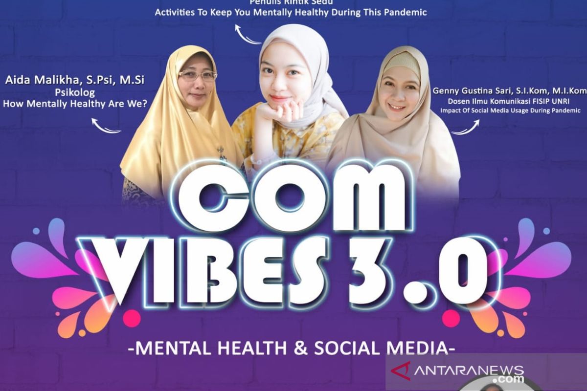 EO Entertainment Ilmu Komunikasi FISIP Universitas Riau gelar Webinar "Mental Health & Social Media"
