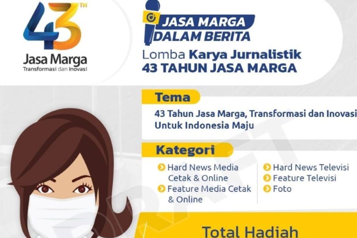 Rayakan HUT Ke-43, Jasa Marga gelar lomba karya jurnalistik 2021