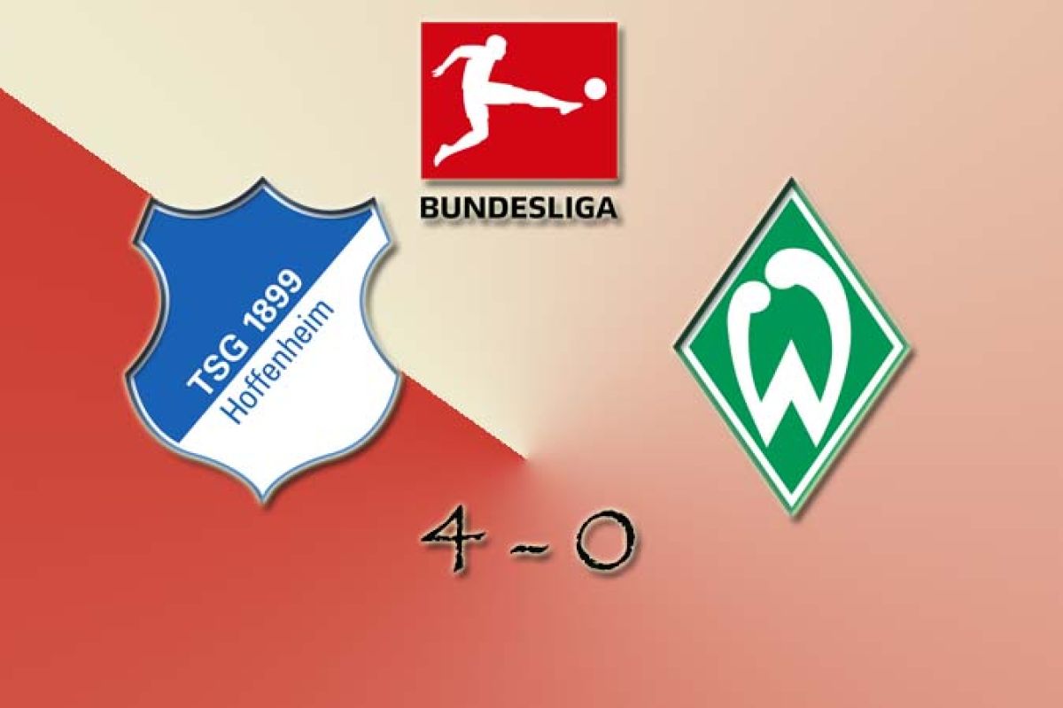 Hoffenheim mengakhiri puasa kemenangan dengan hantam Werder Bremen
