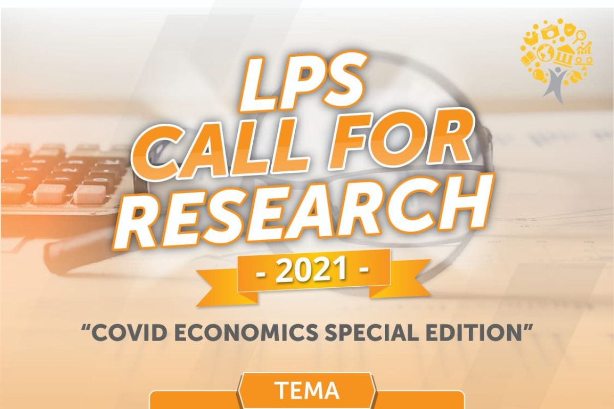 Perkuat riset, LPS kembali gelar Call for Research 2021