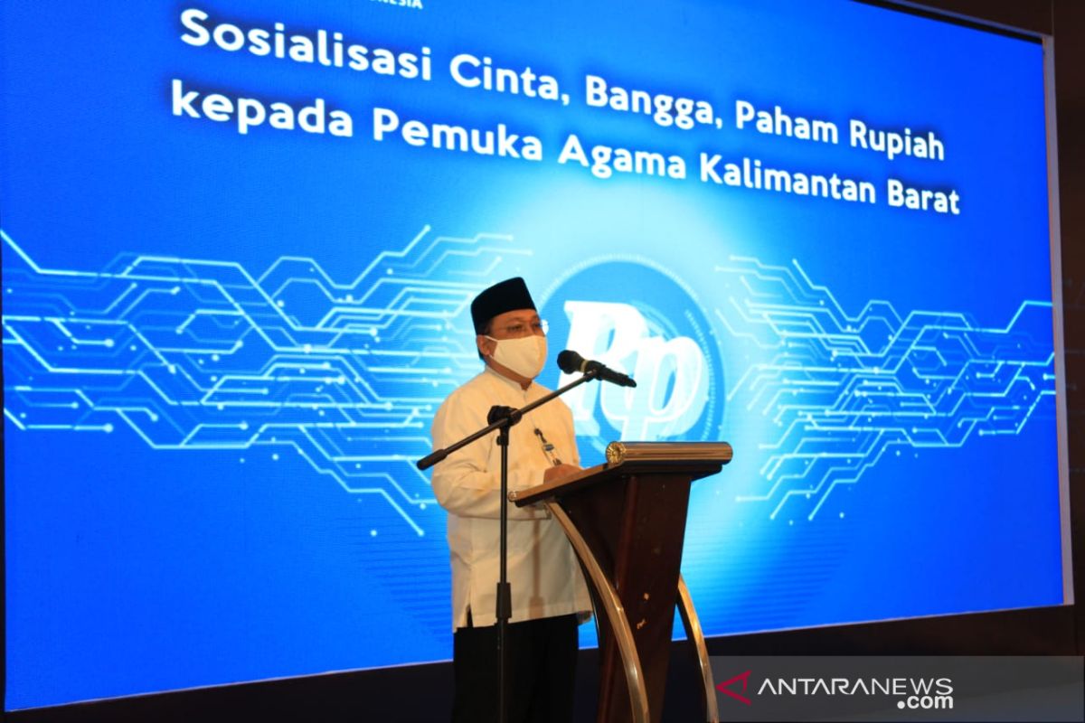 BI sosialisasikan cinta dan bangga rupiah ke pemuka agama Kalbar