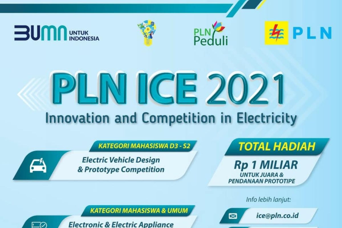 Pemuda pemudi punya inovasi kelistrikan, ayo ikut PLN ICE 2021 dengan total hadiah Rp1 miliar