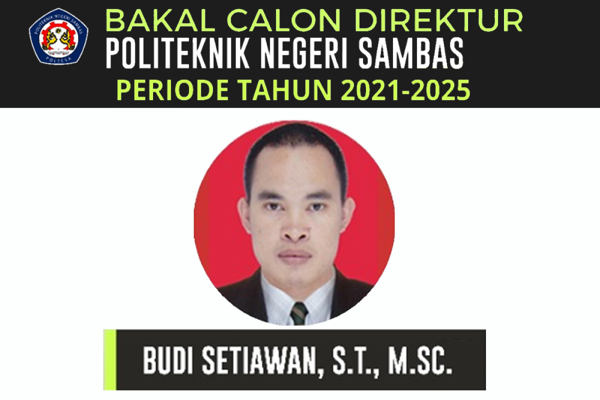 Mengenal Visi, Misi dan Program Kerja Bakal Calon Direktur Poltesa (3)