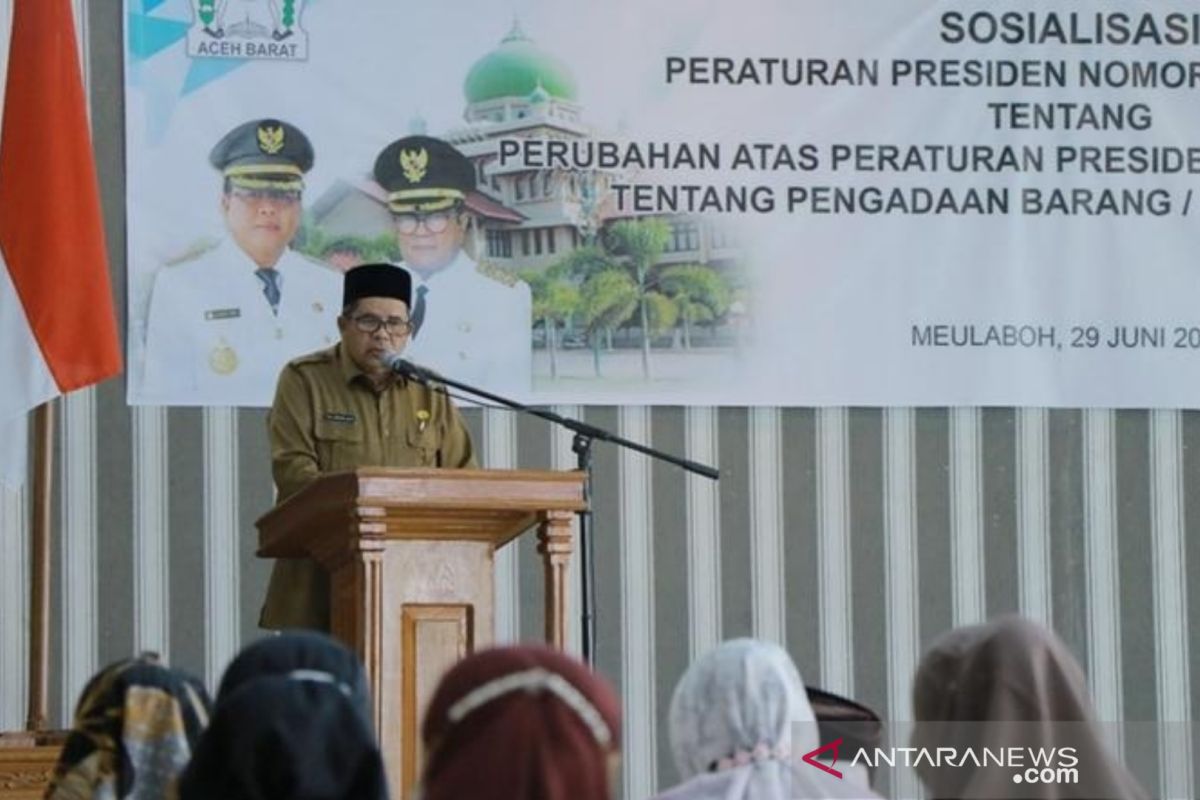Pemkab Aceh Barat sosialisasi Perpres perubahan pengadaan barang dan jasa, ini tujuannya