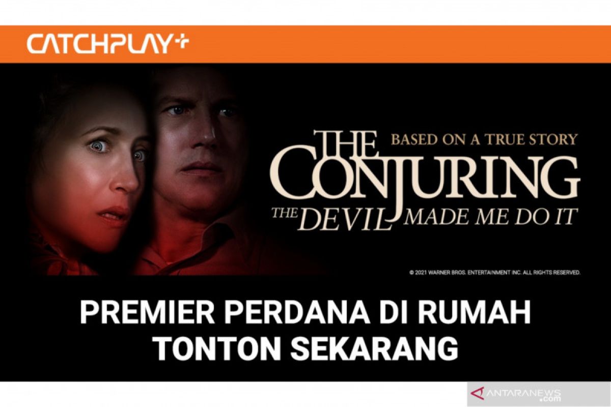 CATCHPLAY+ hadirkan film 'The Conjuring: The Devil Made Me Do It'
